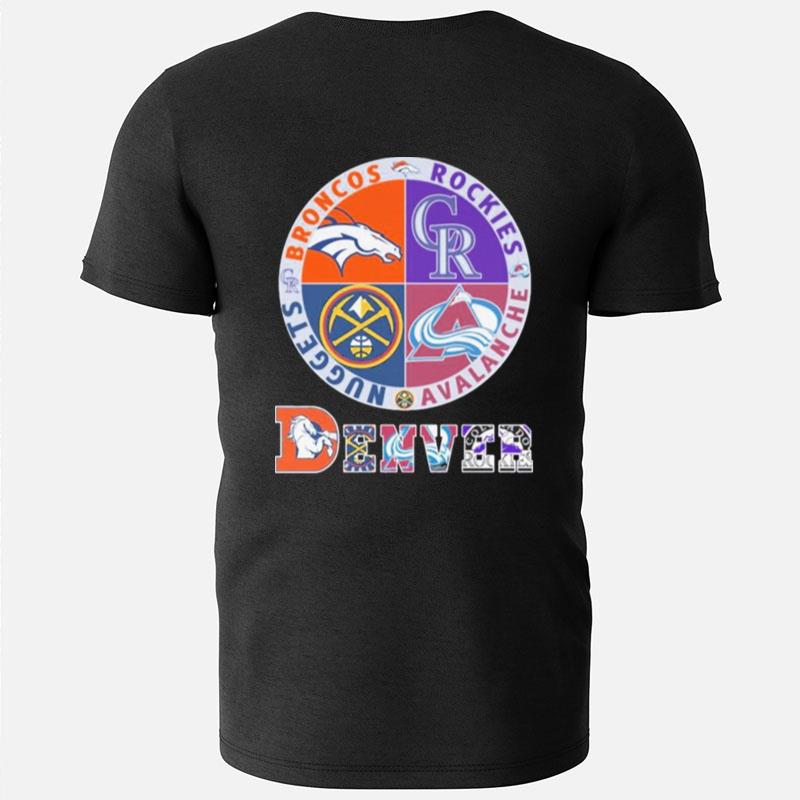 Denver Nuggets Broncos Rockies And Avalanche Sports T-Shirts