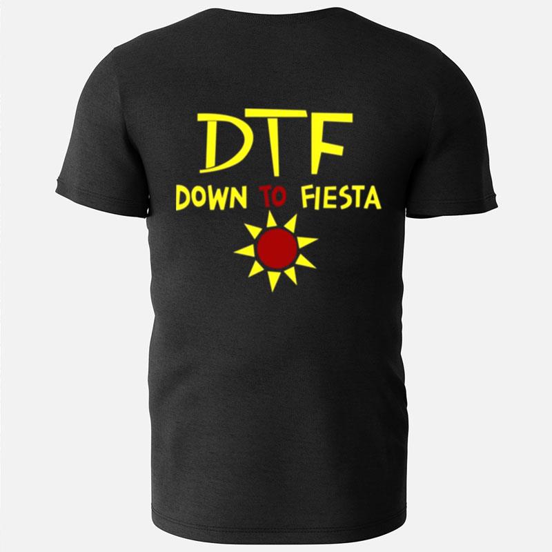 Dtf Down To Fiesta Brooklyn Nine Nine T-Shirts