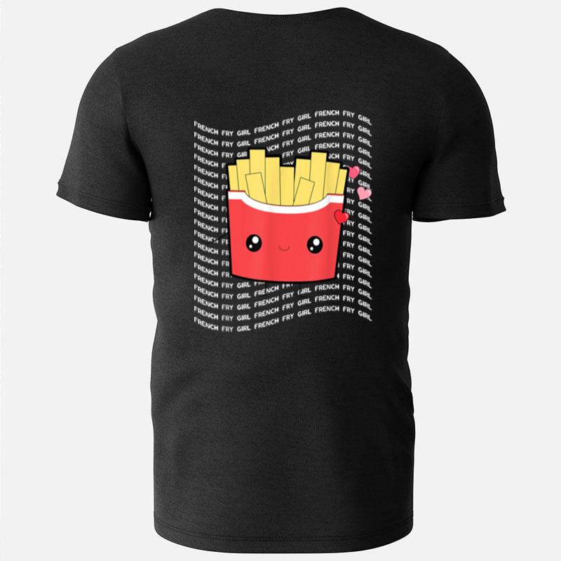 French Fries Lover Girl Kawaii Otaku Top T-Shirts