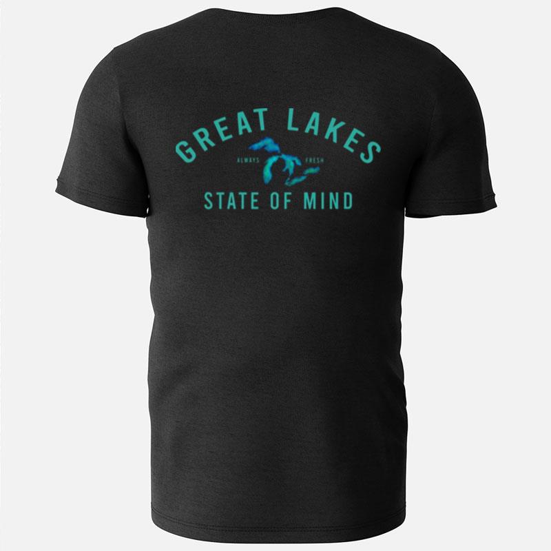 Great Lakes State Of Mind Blue Lakes T-Shirts