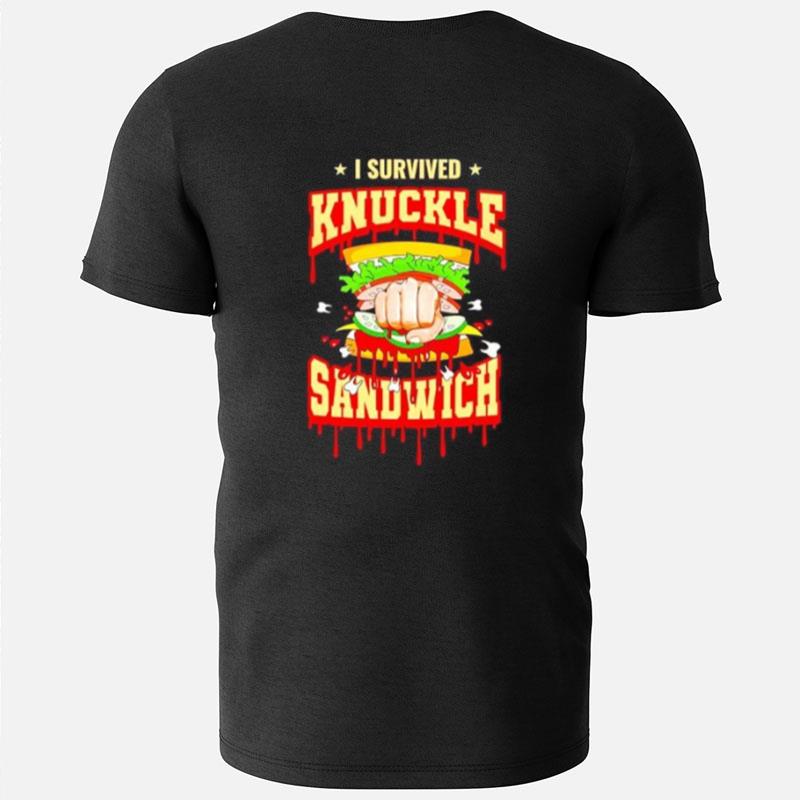 I Survived The Knuckle Sandwich T-Shirts