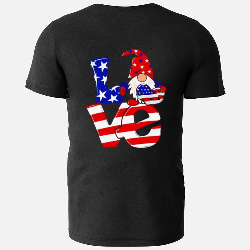 Love Gnome Usa Flag 4Th Of July T-Shirts