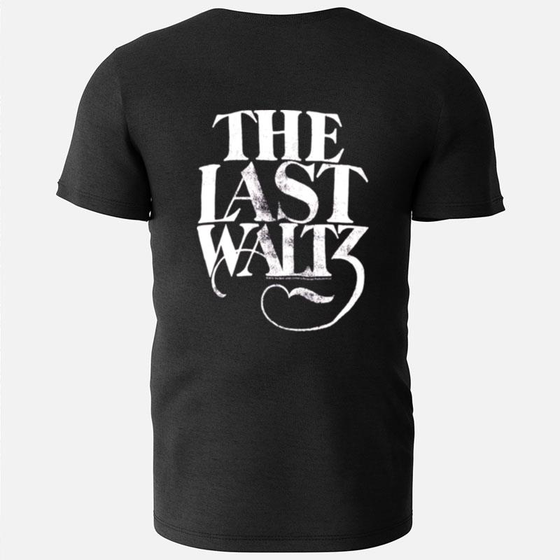 The Band The Last Waltz With Backprint 100 Official T-Shirts