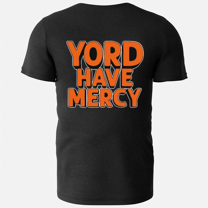 Yordan Alvarez Yord Have Mercy T-Shirts