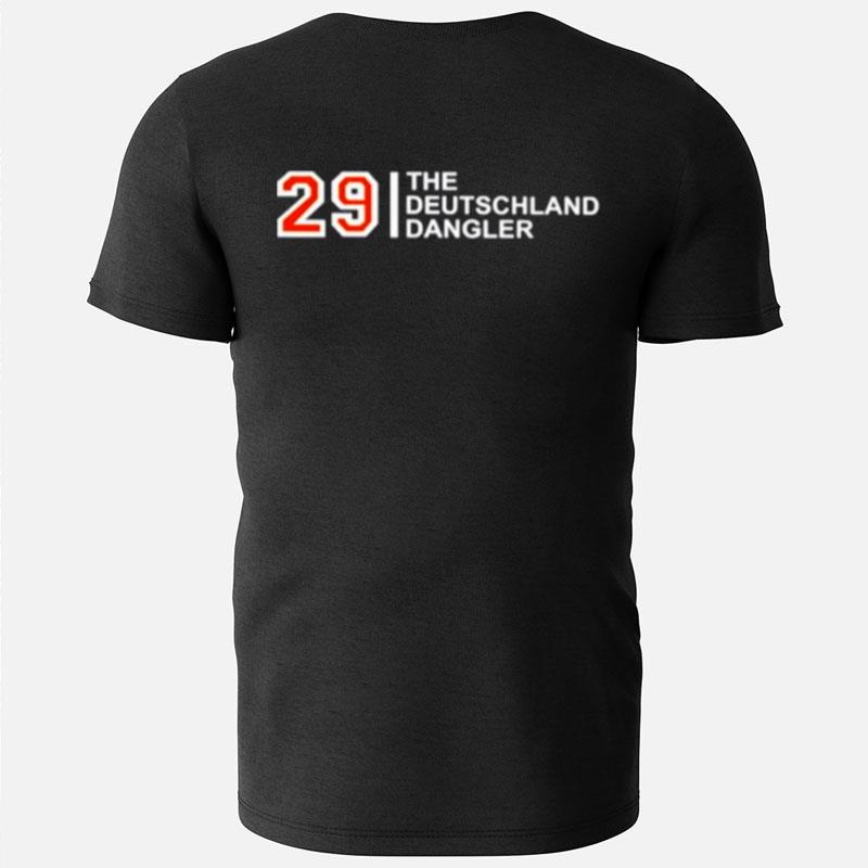 29 The Deutschland Dangler T-Shirts