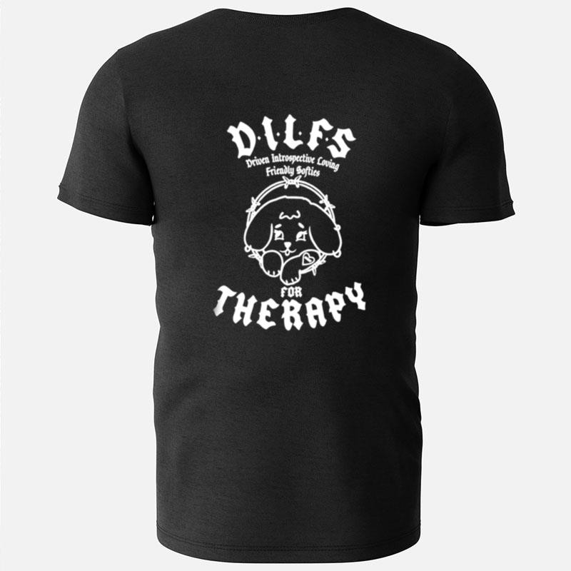Dilfs For Therapy T-Shirts