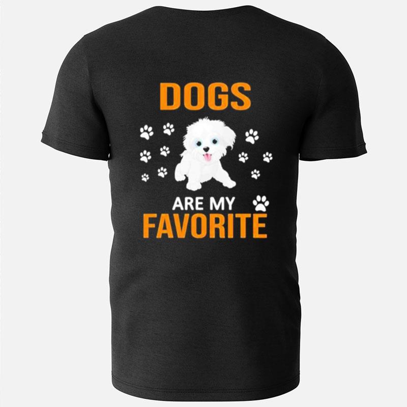 Dogs Are My Favorite T-Shirts