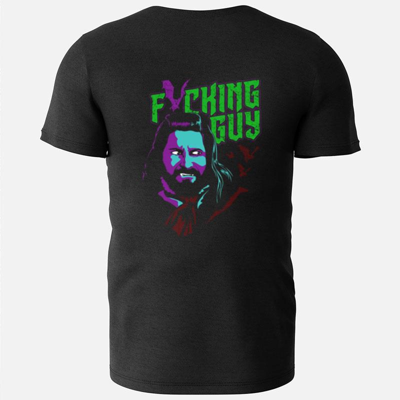 Fricking Guy What We Do In The Shadows T-Shirts