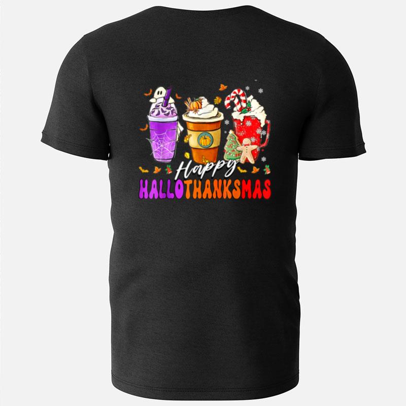 Happy Hallothanksmas Coffee Halloween Thanksgiving Christmas T-Shirts