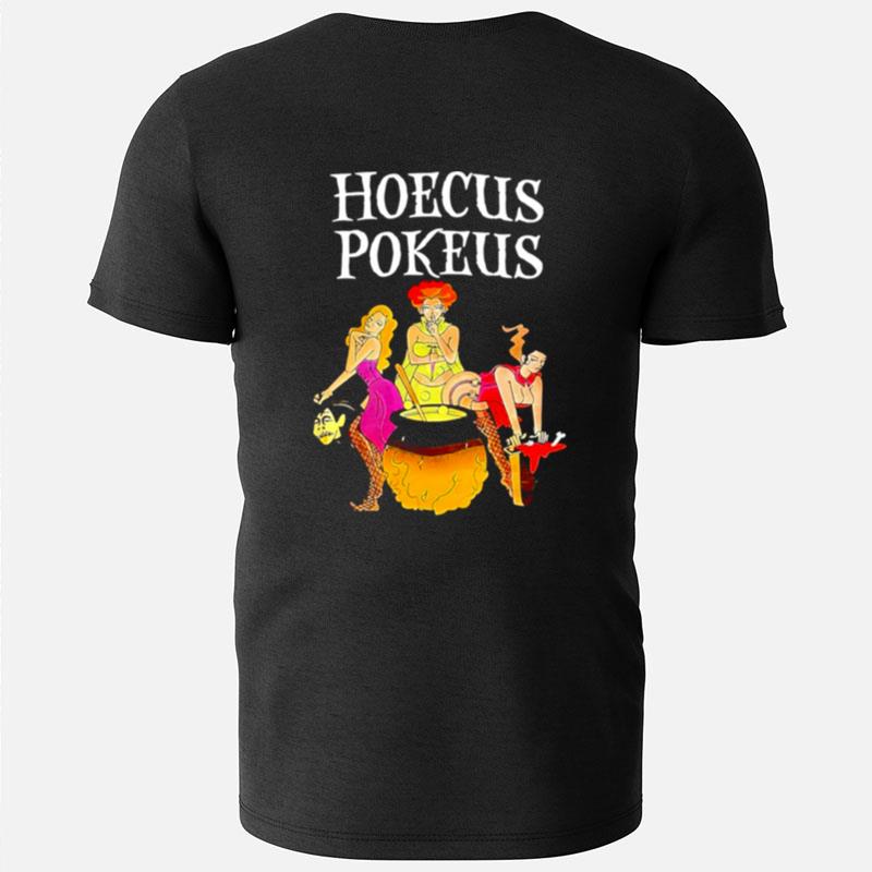 Hoecus Pokeus Hocus Pocus T-Shirts