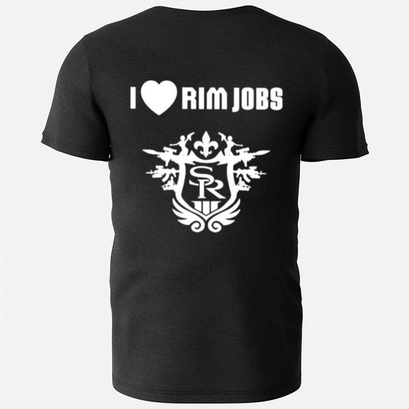 I Love Rim Jobs Logo T-Shirts