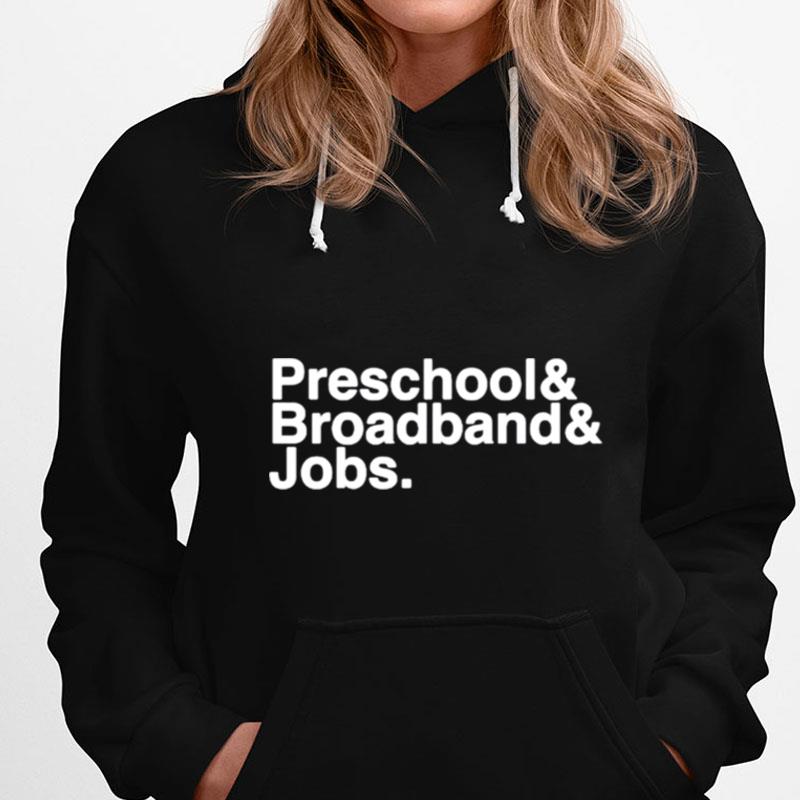 Jonesforar Preschool And Broadband And Jobs T-Shirts