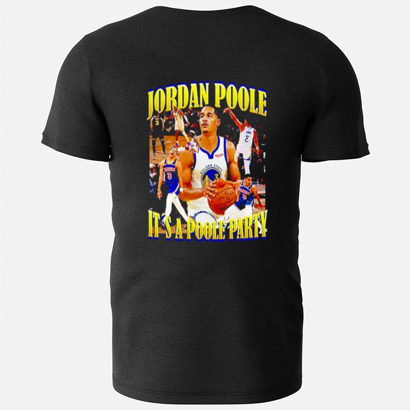 Jordan Poole It's A Poole Party T-Shirts