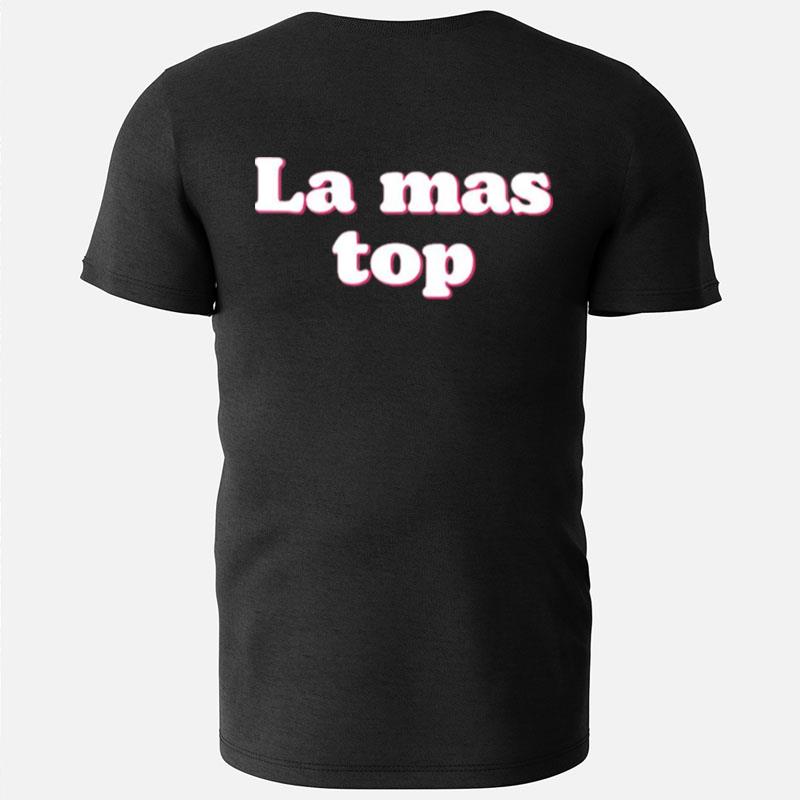 La Mas Top T-Shirts
