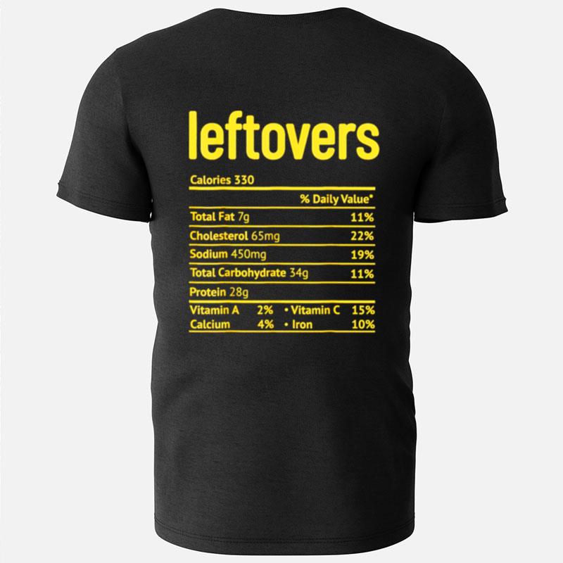 Leftovers Nutrition Facts Thanksgiving Christmas T-Shirts
