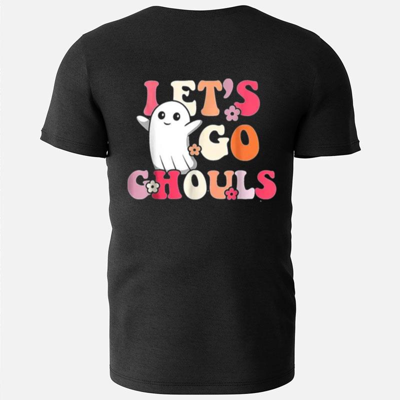 Let's Go Ghouls Spooky Season Trick Or Treat Funny Halloween T-Shirts