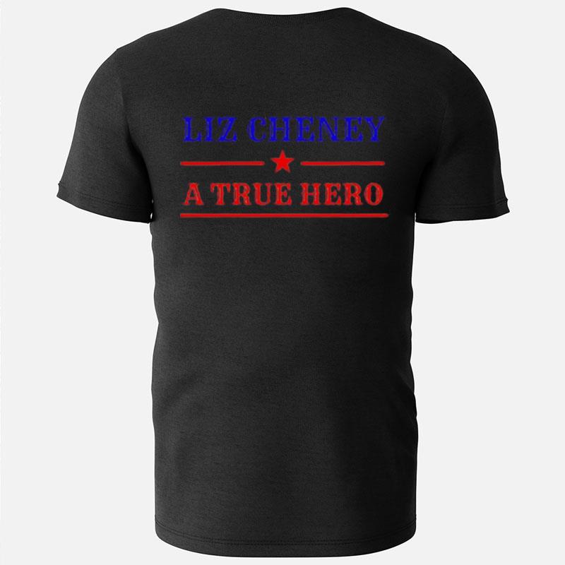 Liz Cheney A True Hero T-Shirts