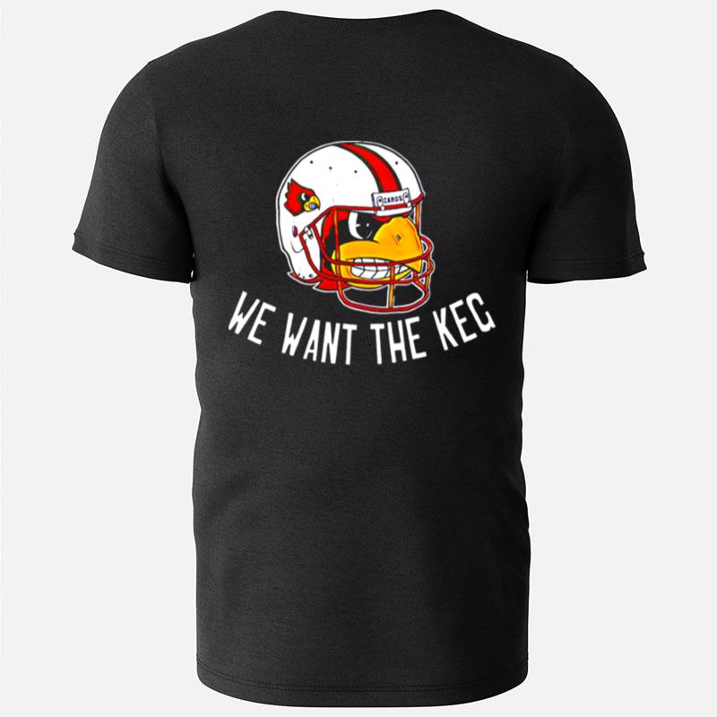 Louisville Cardinals Helmet We Want The Keg T-Shirts
