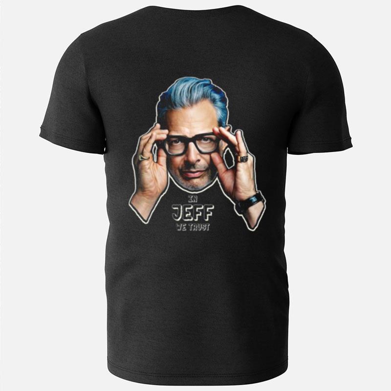 Meet Your Daddy Jeff Goldblum T-Shirts
