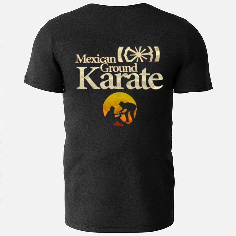 Mexican Ground Karate T-Shirts