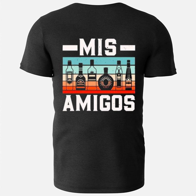 Mis Amigos Tequila Mexican Fiesta Party Cinco De Mayo Funny T-Shirts