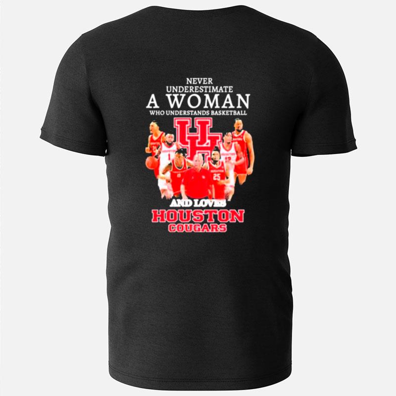 Never Underestimate A Woman Who Understand Basketball And Loves Houston Cougars Men's T-Shirts