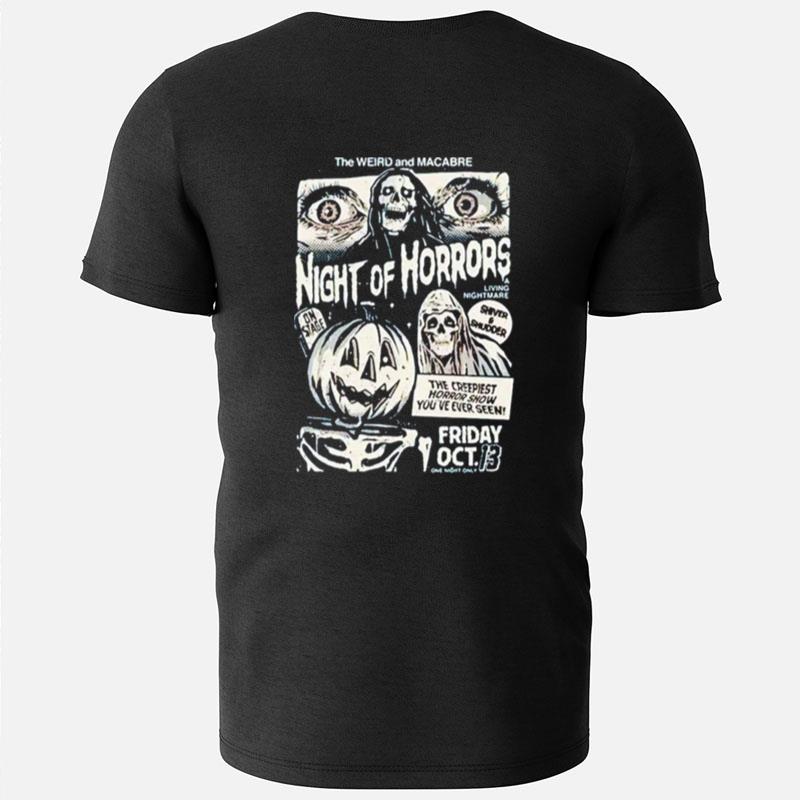 Night Of Horrors The Weird And Macabre T-Shirts