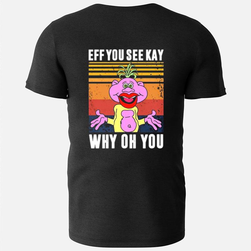 Peanut Jeff Dunham Eff You See Kay Why Oh You Vintage T-Shirts