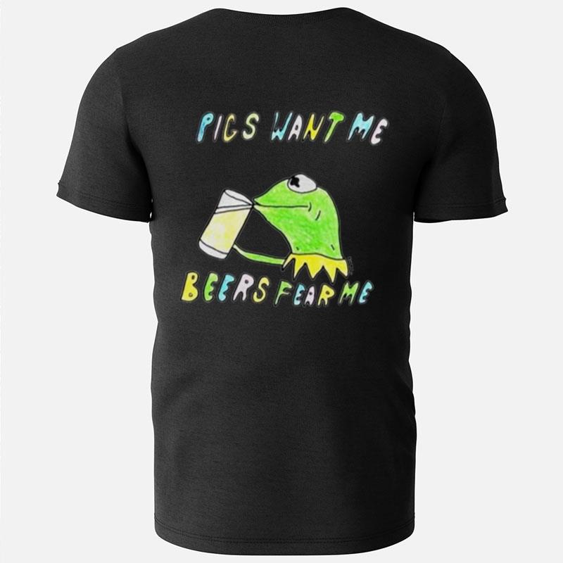 Pics Want Me Beers Fear Me T-Shirts