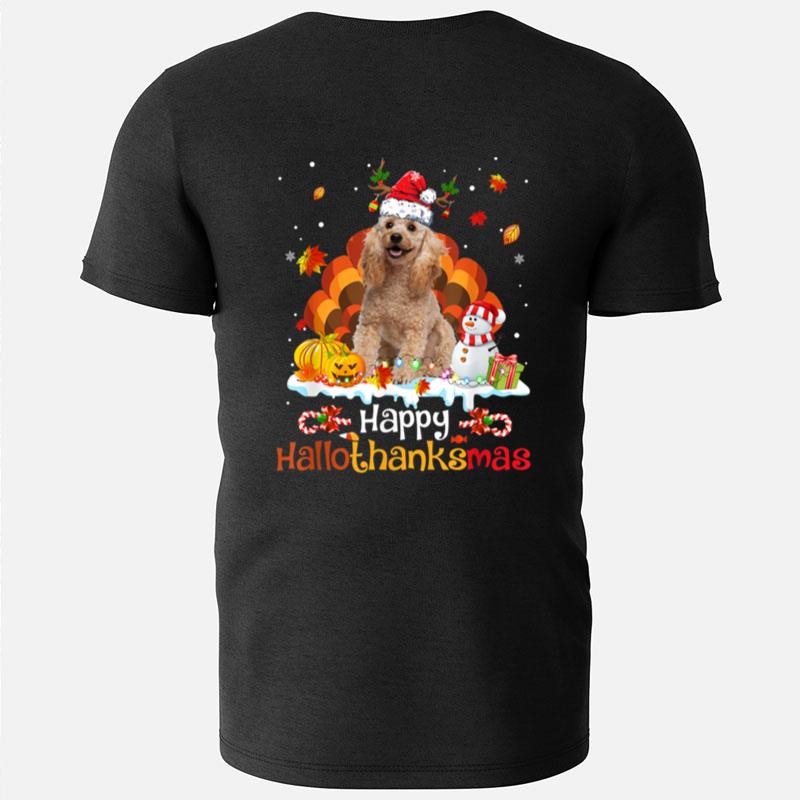 Poodle Happy Hallothanksmas Halloween Thanksgiving Christmas T-Shirts