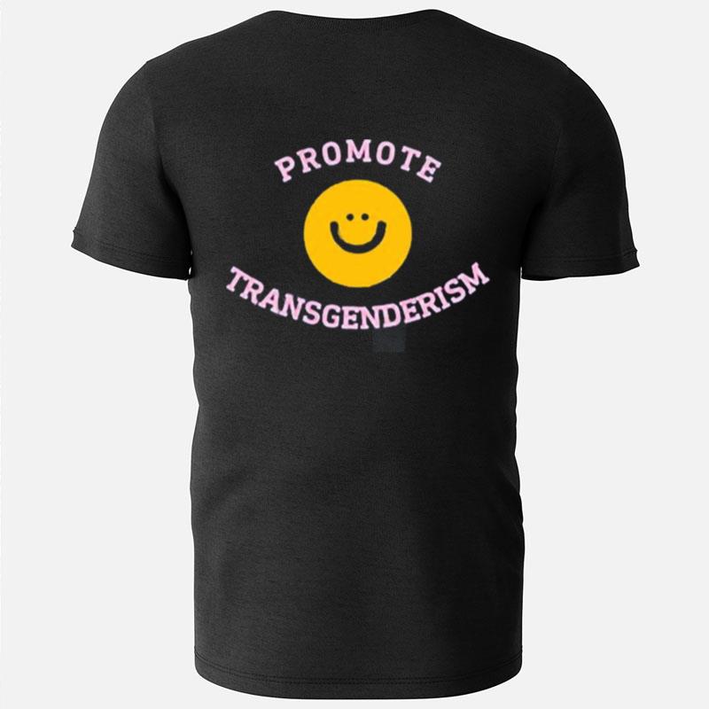 Promote Transgenderism T-Shirts
