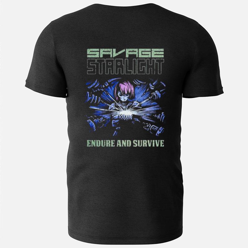 Savage Starlight Endure And Survive T-Shirts