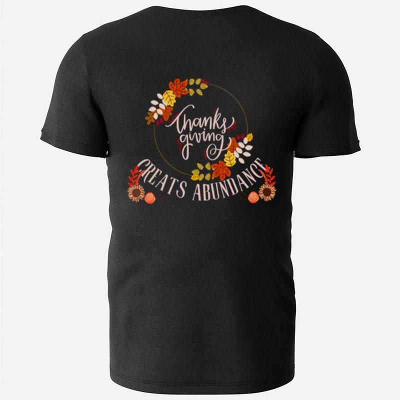 Thanksgiving Creates Abundance T-Shirts
