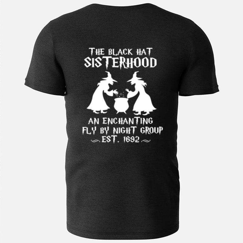 The Black Hat Sisterhood Est 1692 T-Shirts