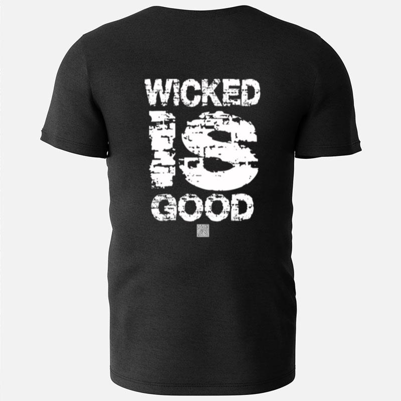 The Maze Runner Wicked Is Good T-Shirts