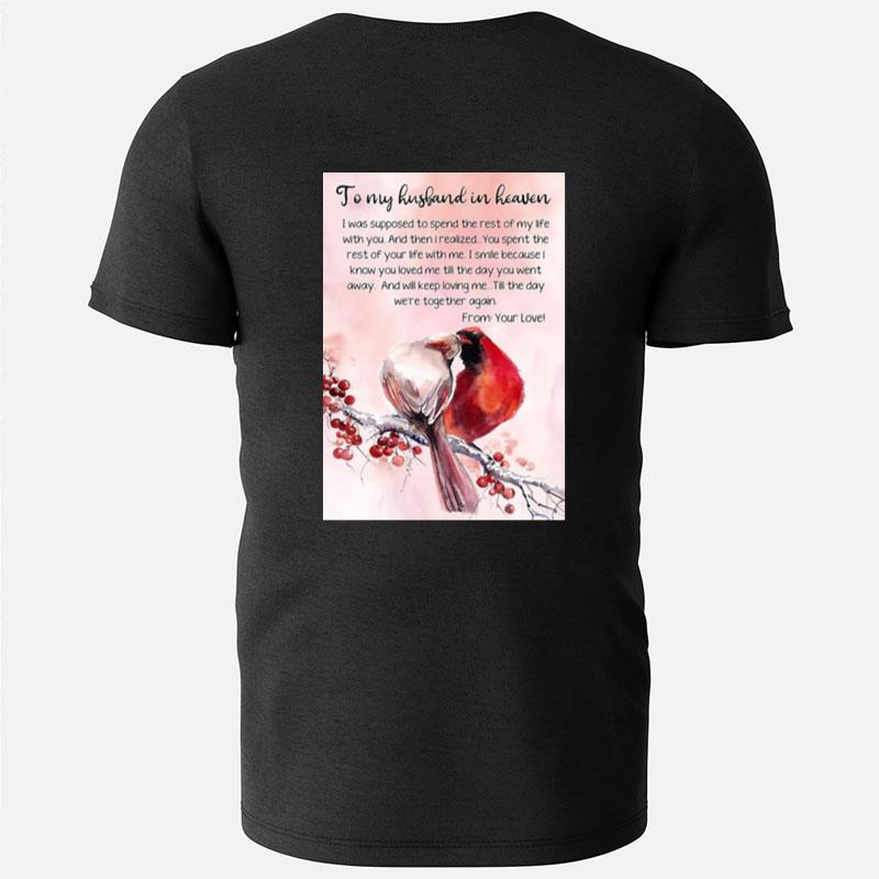 To My Husband In Heaven T-Shirts