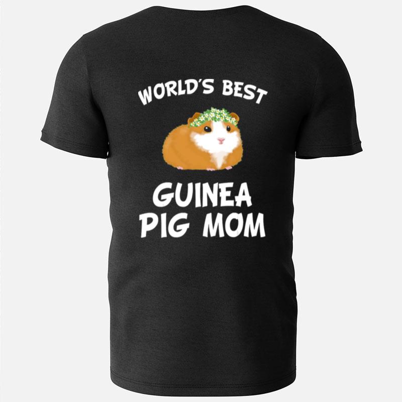 Worlds Best Guinea Pig Mom T-Shirts