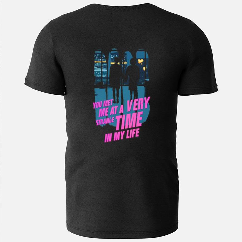 You Met Me At A Very Strange Time In My Life Fight Club T-Shirts