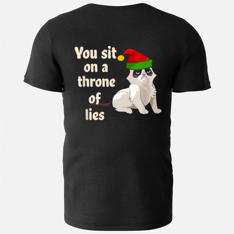 You Sit On A Throne Of Lies Christmas Cat With Elf Hat T-Shirts