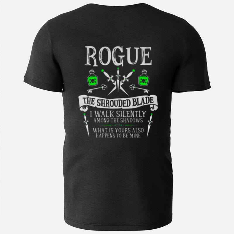 Bogue The Shrouded Blade I Walk Silently Among The Shadows T-Shirts