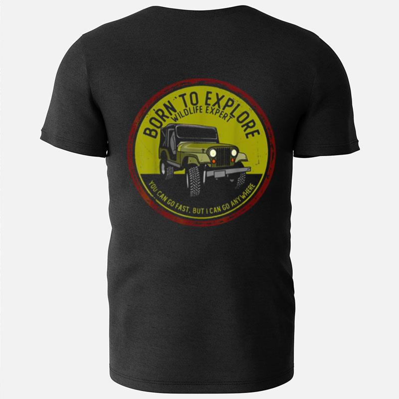 Born To Explore Off Roading Offroad 4×4 Suv T-Shirts