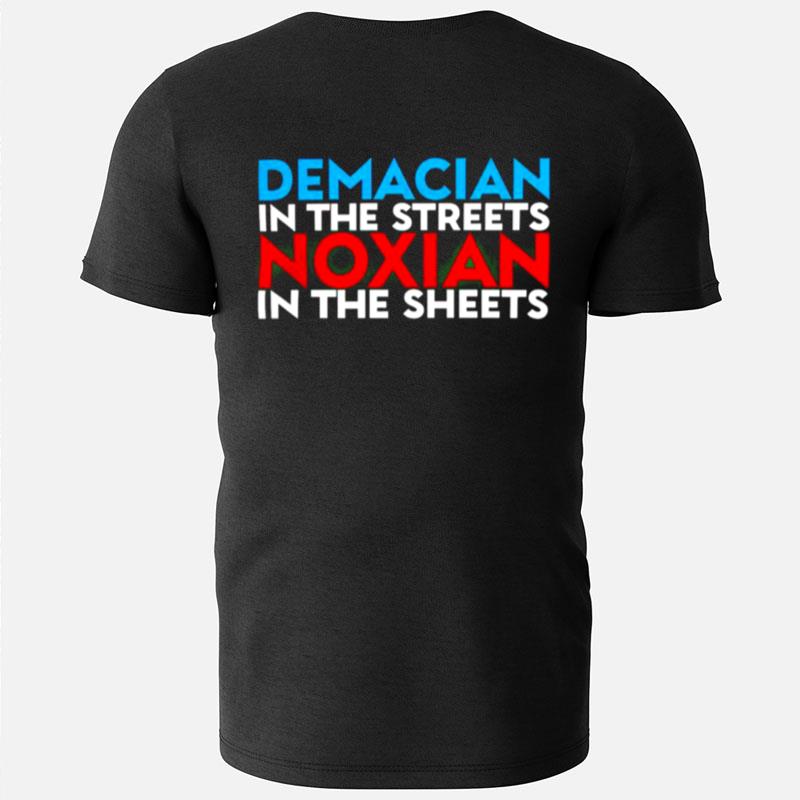 Demacian In The Streets Noxian In The Sheets T-Shirts