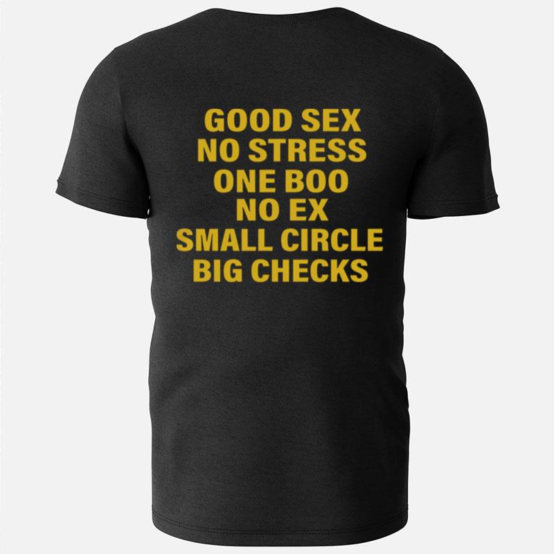 Good Sex No Stress One Boo No Ex Small Circle Big Checks T-Shirts