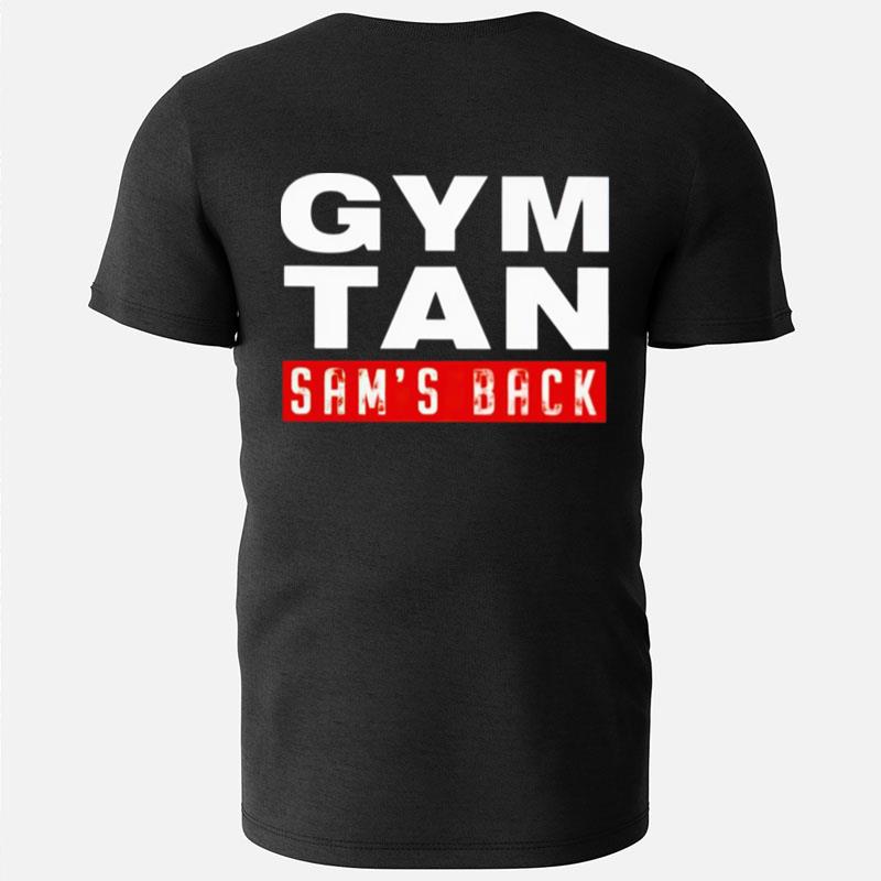 Gym Tan Sam's Back T-Shirts
