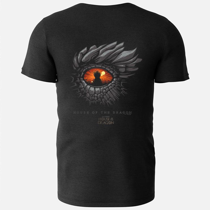 House Of The Dragon Eye Of The Dragon Look T-Shirts