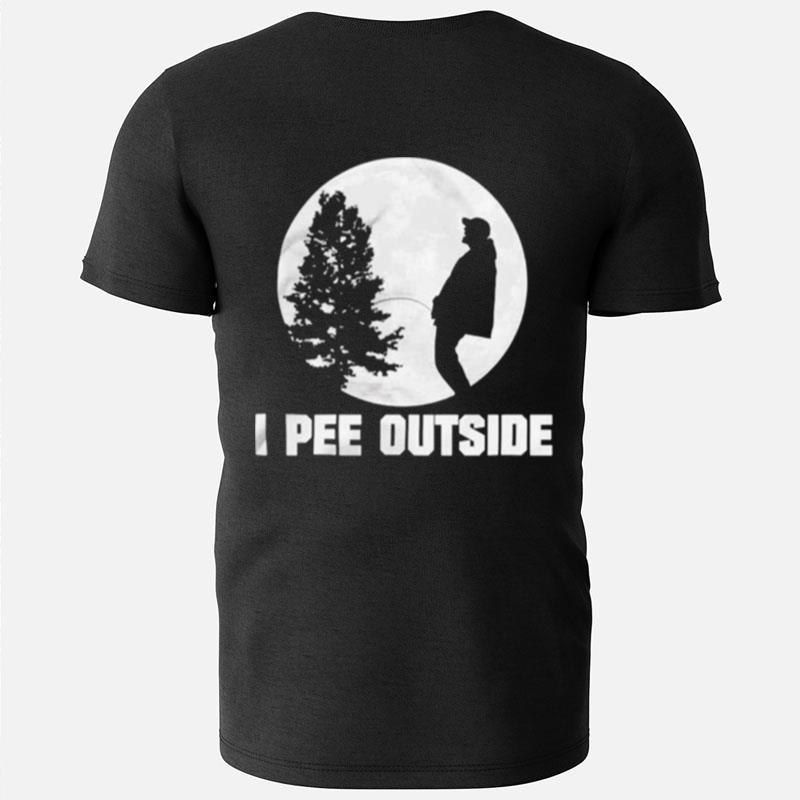 I Pee Outside T-Shirts