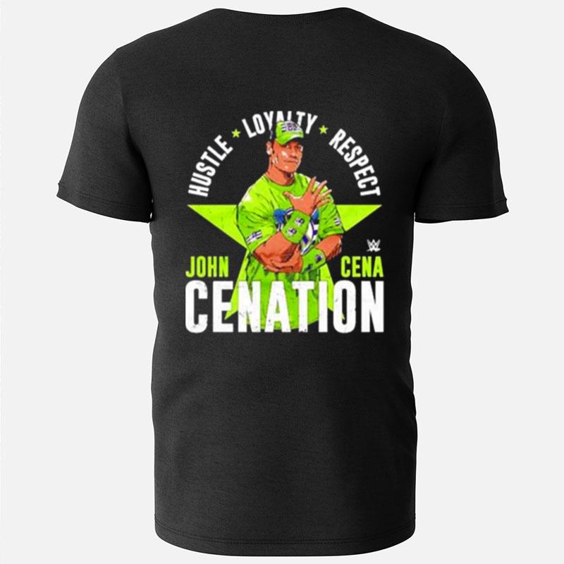 John Cena Hustle Loyalty Respect Cenation T-Shirts