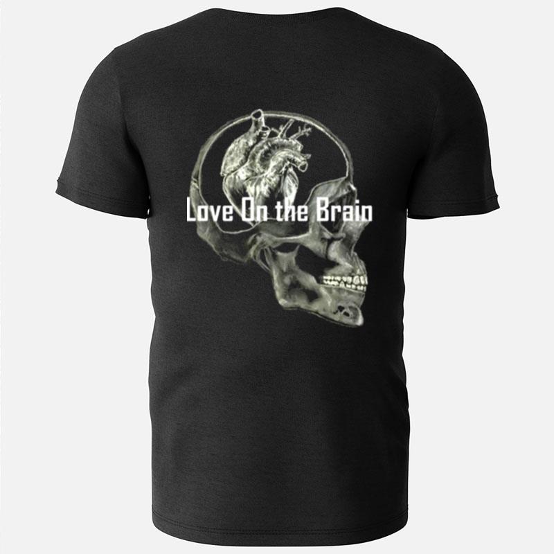 Love On The Brain Rihanna T-Shirts