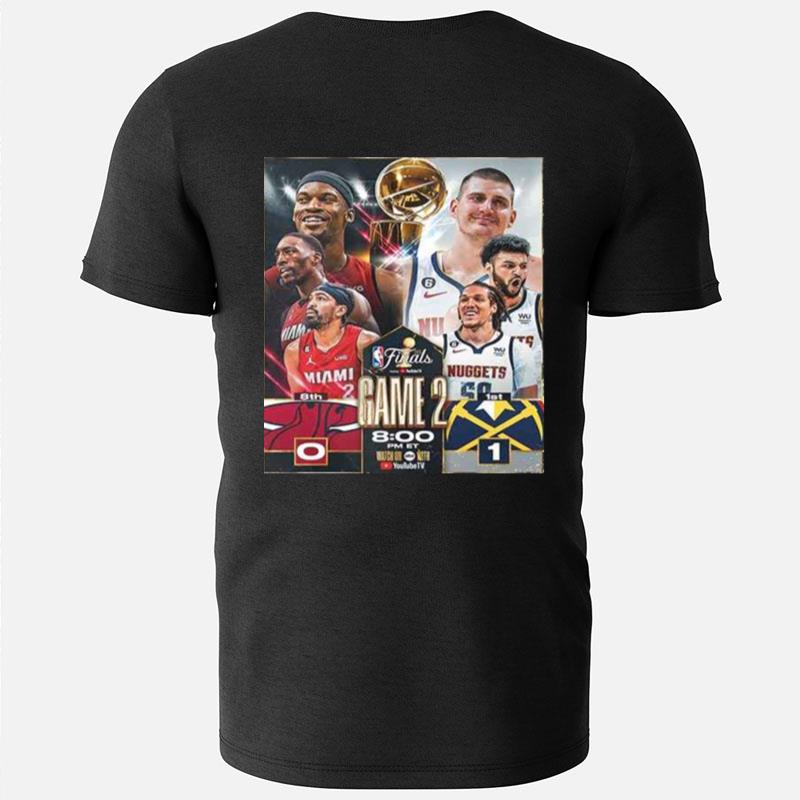 Miami Heat Vs Denver Nuggets On Game2 Inthe Nba Finals T-Shirts