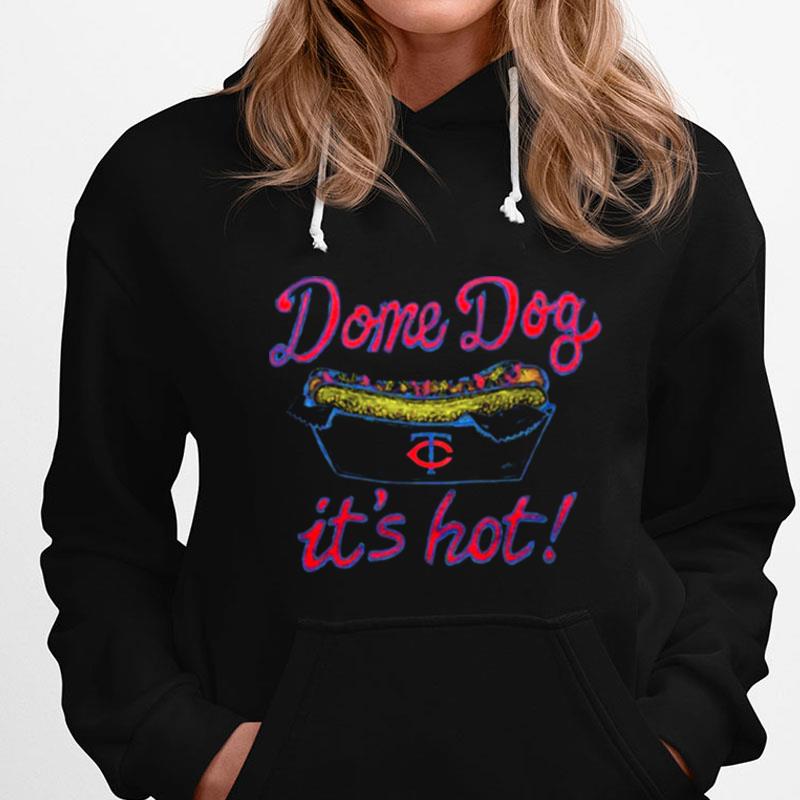 Minnesota Twins Dome Dog It's Ho T-Shirts